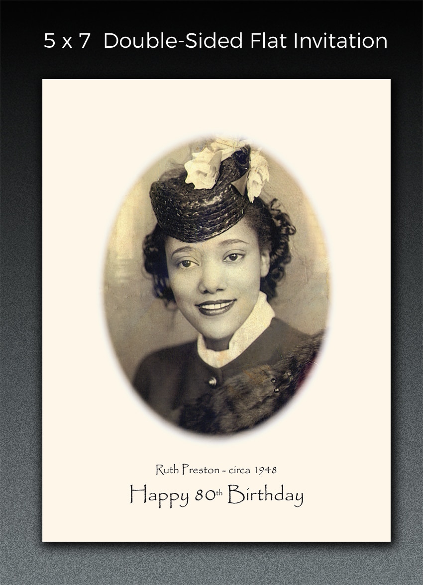 This birthday invitation printed on ivory paper features a photo that Paperjam restored. We also converted it from B&W to sepia and added a vignette border. Custom designed cards are surprisingly inexpensive and the possibilities are endless.